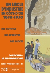 Exposition "Un siècle d’industrie en Côte-d’Or 1850-1950" aux Archives départementales